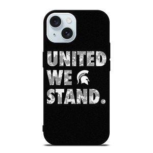 UNITED WE STAND MICHIGAN STATE UNIVERSITY iPhone 15 Case Cover