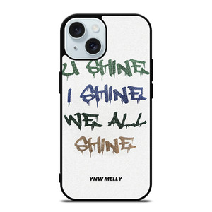 YNW MELLY RAPPER WE ALL SHINE iPhone 15 Case Cover YNW MELLY RAPPER WE ALL SHINE iPhone 15 Case Cover