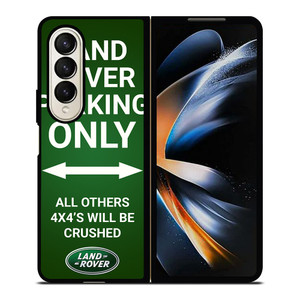 LAND ROVER PARKING ONLY Samsung Galaxy Z Fold 4 Case Cover