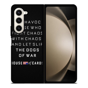 HOUSE OF CARDS QUOTES Samsung Galaxy Z Fold 5 Case Cover