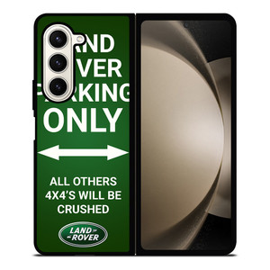LAND ROVER PARKING ONLY Samsung Galaxy Z Fold 5 Case Cover