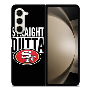 STRAIGHT OUTTA SAN FRANCISCO 49ERS Samsung Galaxy Z Fold 5 Case Cover