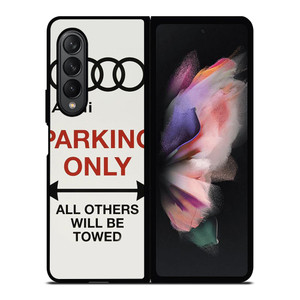 AUDI PARKING ONLY 2 Samsung Galaxy Z Fold 3 Case Cover AUDI PARKING ONLY 2 Samsung Galaxy Z Fold 3 Case Cover