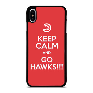KEEP CALM AND GO ATLANTA HAWKS iPhone XS Max Case Cover KEEP CALM AND GO ATLANTA HAWKS iPhone XS Max Case Cover