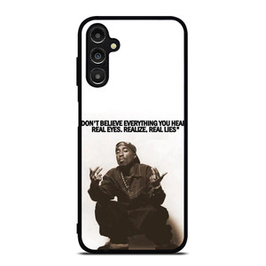 2PAC TUPAC SHAKUR RAPPER QUOTES Samsung Galaxy A14 Case Cover