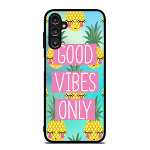 CUTE PINAPPLE GOOD VIBES ONLY Samsung Galaxy A14 Case Cover