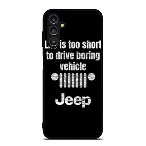 JEEP LIFE FUNNY QUOTES Samsung Galaxy A14 Case Cover JEEP LIFE FUNNY QUOTES Samsung Galaxy A14 Case Cover
