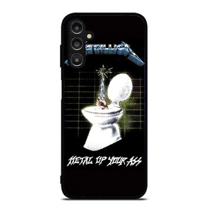 METALLICA ROCK BAND METAL UP YOUR ASS Samsung Galaxy A14 Case Cover