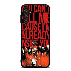 SLIPKNOT YOU CANT KILL ME Samsung Galaxy A14 Case Cover