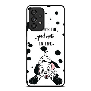 101 DALMATIANS DISNEY QUOTES Samsung Galaxy A53 Case Cover