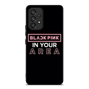 BLACKPINK IN YOUR AREA Samsung Galaxy A53 Case Cover BLACKPINK IN YOUR AREA Samsung Galaxy A53 Case Cover