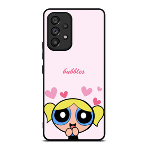 BUBBLES THE POWERPUFF GIRLS CUTE Samsung Galaxy A53 Case Cover