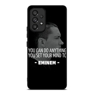EMINEM RAPPER QUOTES Samsung Galaxy A53 Case Cover