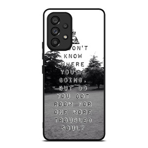 FALL OUT BOYS QUOTES Samsung Galaxy A53 Case Cover