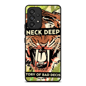 NECK DEEP A HISTORY OF A BAD DECISIONS Samsung Galaxy A53 Case Cover