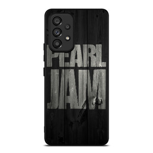PEARL JAM ROCK BAND WOODEN LOGO Samsung Galaxy A53 Case Cover