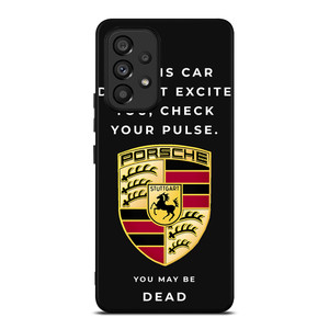 PORSCHE CAR QUOTES Samsung Galaxy A53 Case Cover