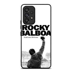 ROCKY BALBOA BOXING QUOTES Samsung Galaxy A53 Case Cover