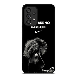 SERENA WILLIAMS NIKE QUOTES Samsung Galaxy A53 Case Cover SERENA WILLIAMS NIKE QUOTES Samsung Galaxy A53 Case Cover