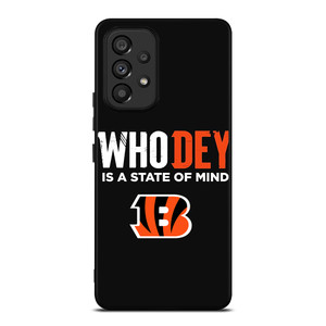 WHO DEY CINCINNATI BENGALS NFL Samsung Galaxy A53 Case Cover