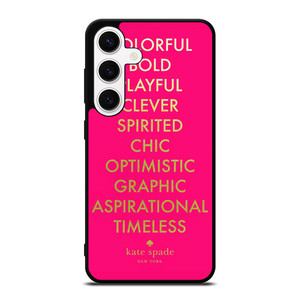 KATE SPADE NEW YORK QUOTES PINK Samsung Galaxy S24 Case Cover