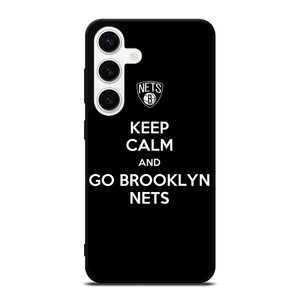 KEEP CALM AND AND GO BROOKLYN NETS Samsung Galaxy S24 Case Cover
