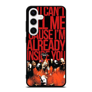 SLIPKNOT YOU CANT KILL ME Samsung Galaxy S24 Case Cover