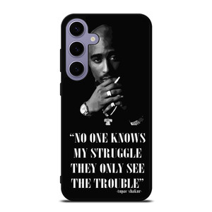 TUPAC SHAKUR RAPPER QUOTES Samsung Galaxy S24 Plus Case Cover