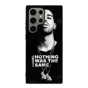 DRAKE NOTHING WAS THE SAME Samsung Galaxy S24 Ultra Case Cover