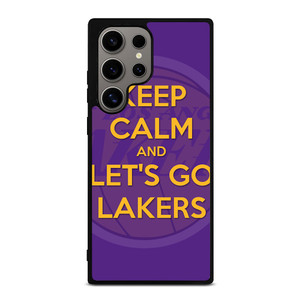 KEEP CALM AND GO LAKERS Samsung Galaxy S24 Ultra Case Cover
