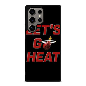 LETS GO MIAMI HEAT NBA BASKETBALL Samsung Galaxy S24 Ultra Case Cover