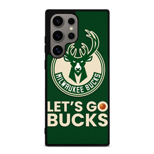 LETS GO MILWAUKEE BUCKS NBA BASKETBALL Samsung Galaxy S24 Ultra Case Cover
