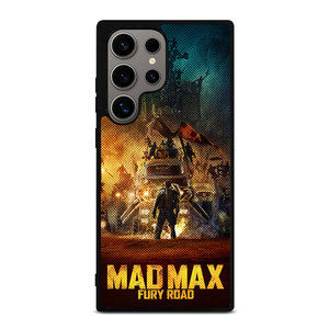 MAD MAX FURY ROAD MOVIES Samsung Galaxy S24 Ultra Case Cover
