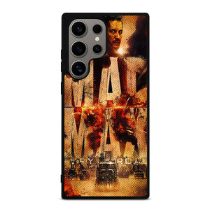 MAD MAX FURY ROAD Samsung Galaxy S24 Ultra Case Cover