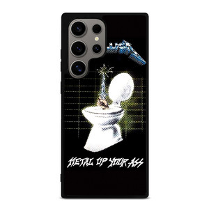 METALLICA ROCK BAND METAL UP YOUR ASS Samsung Galaxy S24 Ultra Case Cover