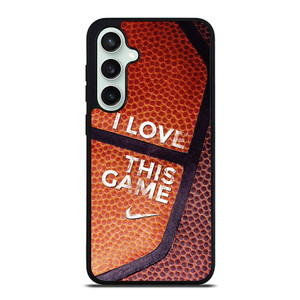 BASKETBALL NIKE I LOVE THIS GAME Samsung Galaxy S23 FE Case Cover