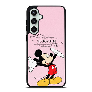 MICKEY MOUSE DISNEY QUOTES Samsung Galaxy S23 FE Case Cover