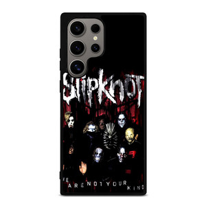 SLIPKNOT BAND WE ARE NOT YOUR KIND Samsung Galaxy S24 Ultra Case Cover