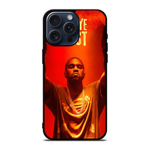 KANYE WEST RAPPER iPhone 15 Pro Max Case Cover