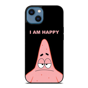 PATRICK STAR I AM HAPPY SPONGEBOB SQUAREPANTS iPhone 14 Case Cover