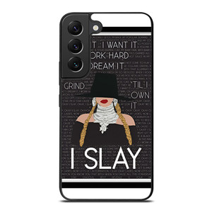 BEYONCE I SLAY QUOTE Samsung Galaxy S22 Plus Case Cover