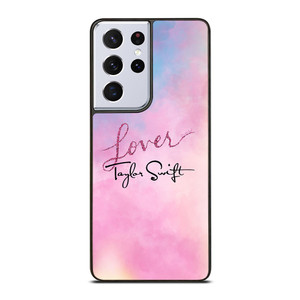 TAYLOR SWIFT LOVER Samsung Galaxy S21 Ultra Case Cover