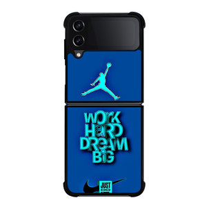 AIR JORDAN NIKE WORK HARD DREAM BIG Samsung Galaxy Z Flip 4 Case Cover AIR JORDAN NIKE WORK HARD DREAM BIG Samsung Galaxy Z Flip 4 Case Cover