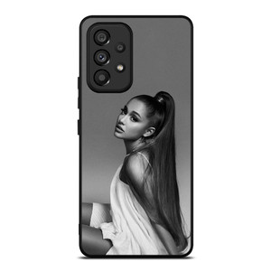 ARIANA GRANDE BLACK AND WHITE Samsung Galaxy A53 Case Cover