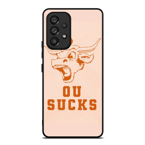 TEXAS LONGHORN ICON OU SUCKS LOGO FOOTBALL UNIVERSITY Samsung Galaxy A53 Case Cover
