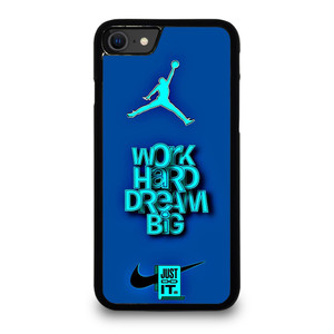 AIR JORDAN NIKE WORK HARD DREAM BIG. iPhone SE 2020 Case Cover AIR JORDAN NIKE WORK HARD DREAM BIG. iPhone SE 2020 Case Cover