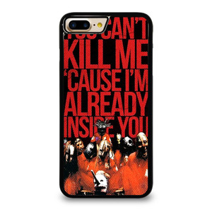 SLIPKNOT YOU CANT KILL ME iPhone 7 / 8 Plus Case Cover