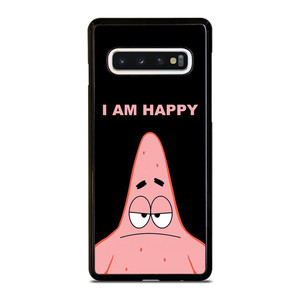 PATRICK STAR I AM HAPPY SPONGEBOB SQUAREPANTS Samsung Galaxy S10 Case Cover