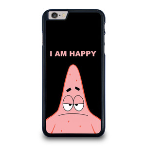 PATRICK STAR I AM HAPPY SPONGEBOB SQUAREPANTS iPhone 6 / 6S Plus Case Cover