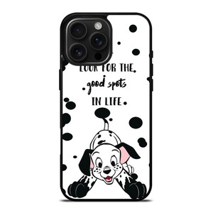 101 DALMATIANS DISNEY QUOTES iPhone 16 Pro Max Case Cover